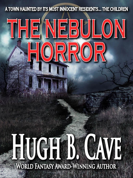 Title details for The Nebulon Horror by Hugh B. Cave - Available